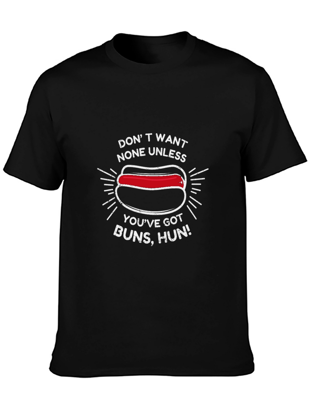 Funny Hot Dog T-Shirt - Buns Hun Tee