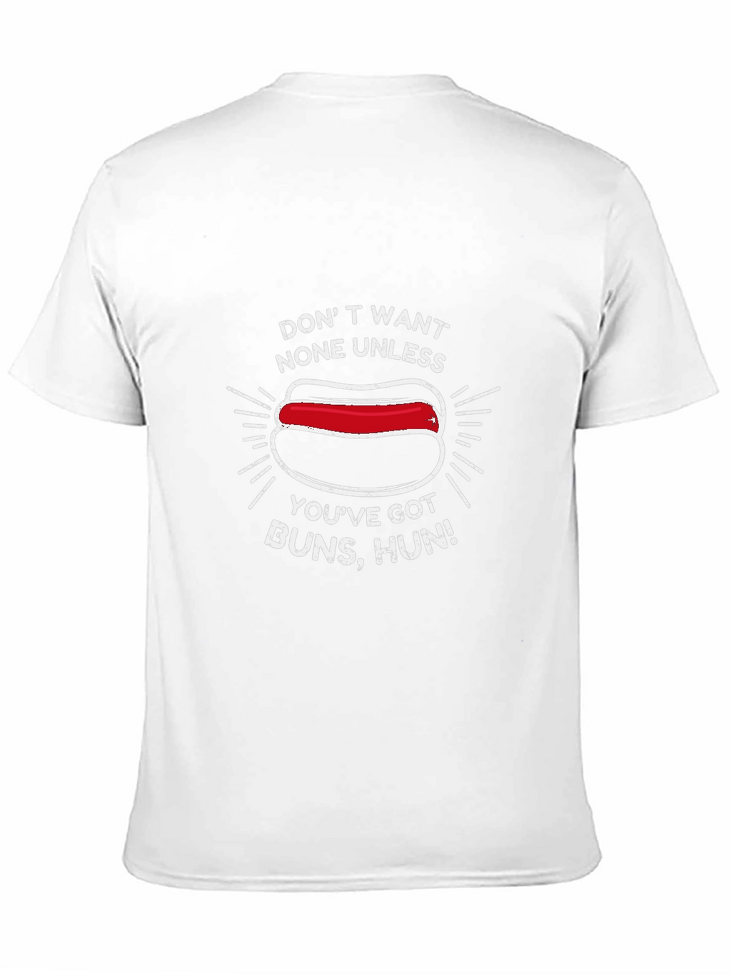 Funny Hot Dog T-Shirt - Buns Hun Tee