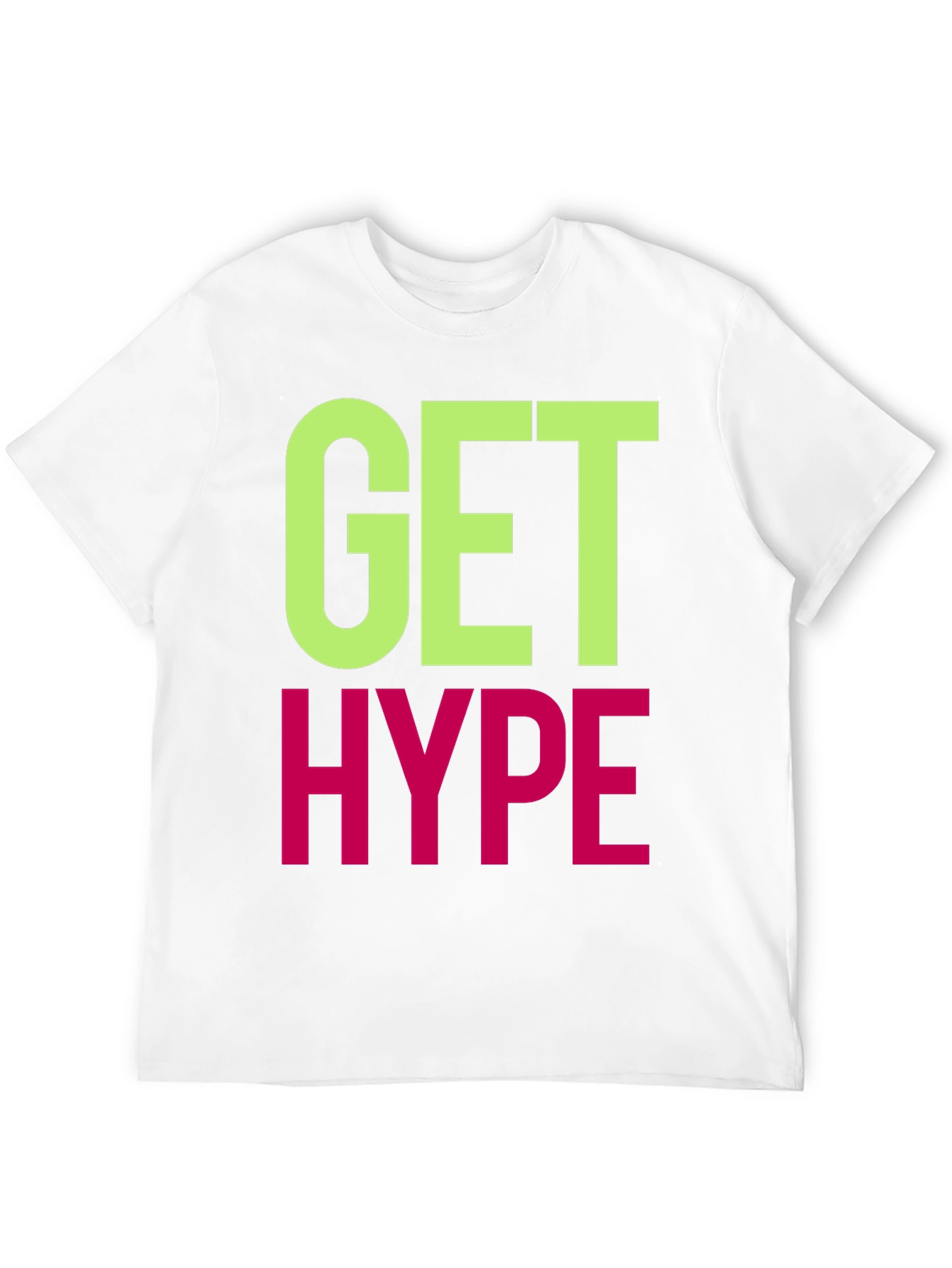 Get Hype Graphic T-Shirt - Trendy Casual Wear