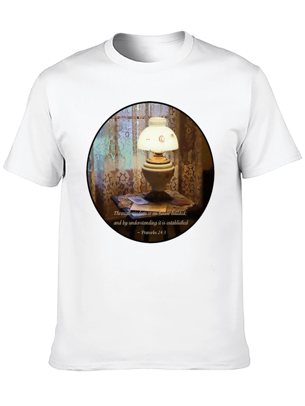 Wisdom Lamp T-Shirt - Proverbs 24:3 Bible Verse