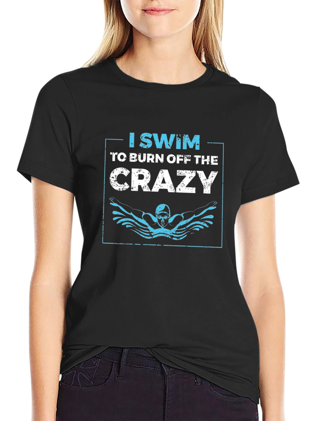 I Swim to Burn Off the Crazy Graphic T-Shirt