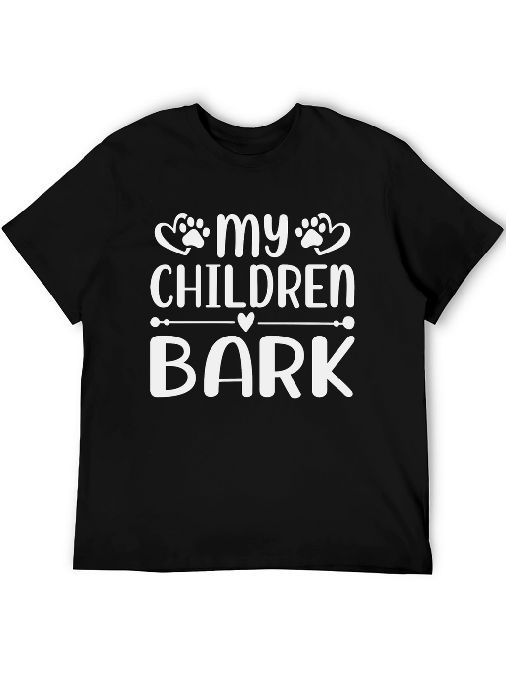 My Children Bark Funny Dog Lover T-Shirt