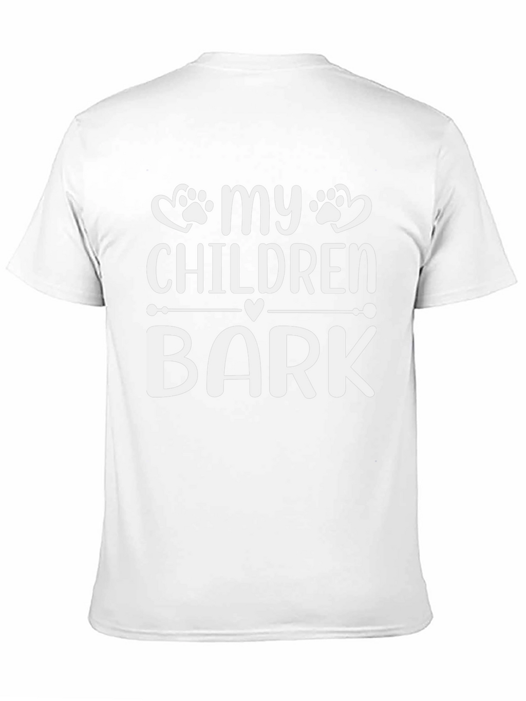 My Children Bark Funny Dog Lover T-Shirt