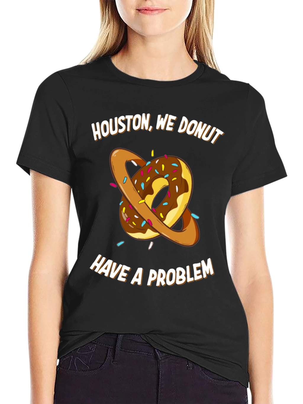 Houston We Donut Have A Problem T-Shirt