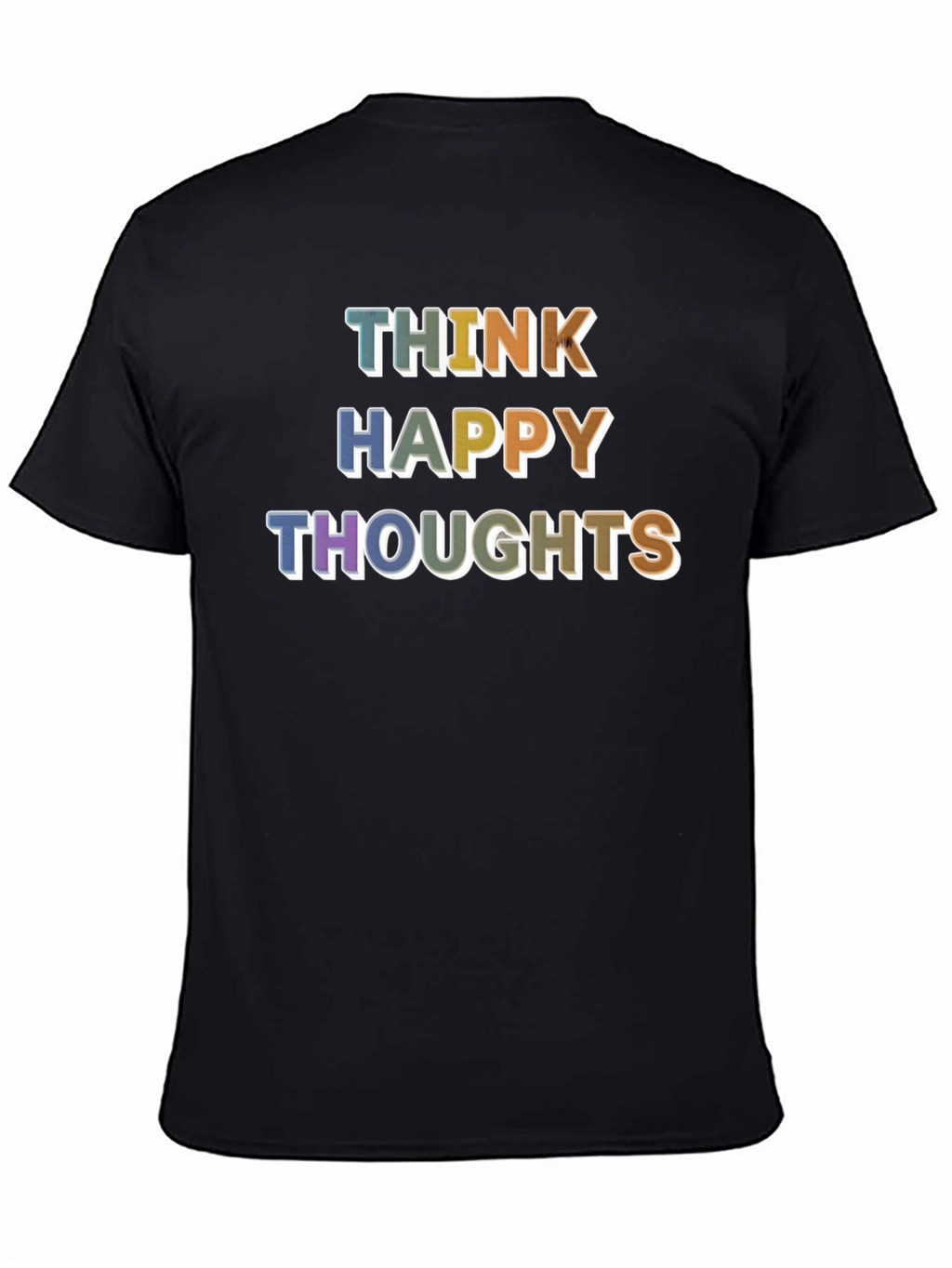 Think Happy Thoughts Graphic T-Shirt - Positive Vibes!