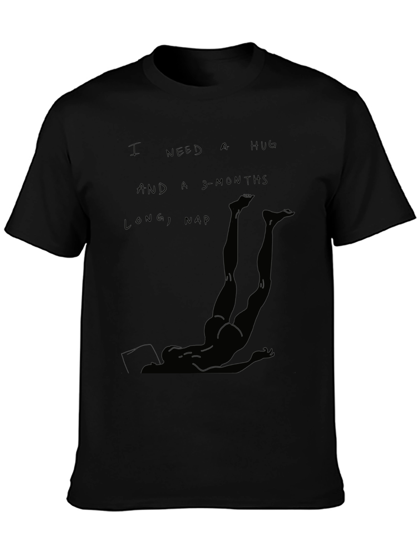 I Need a Hug & a 3-Month Nap Graphic T-Shirt