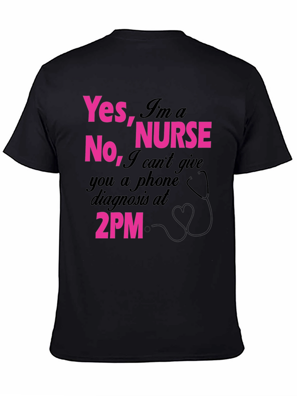 Funny Nurse T-Shirt: Yes Im a Nurse