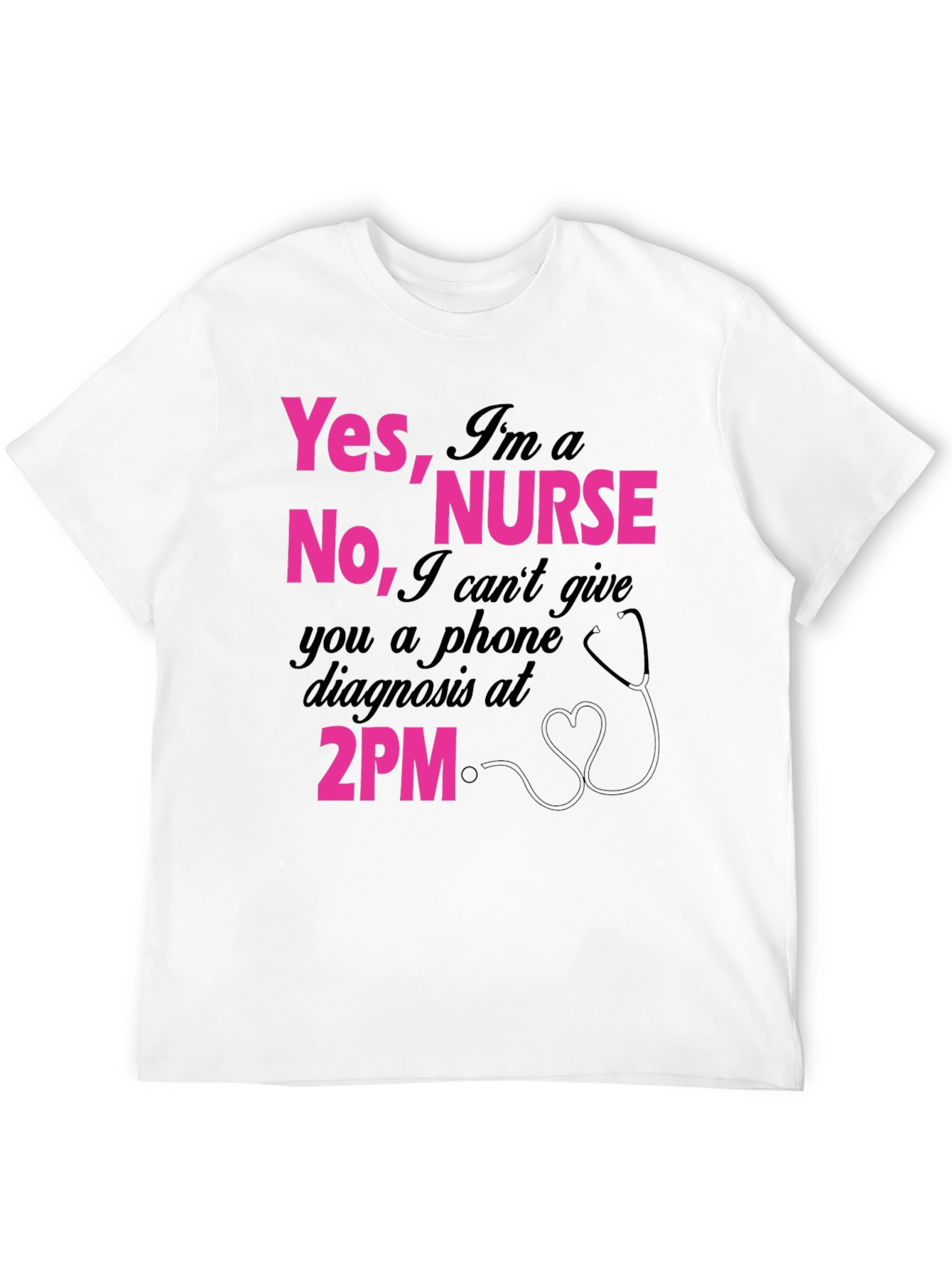 Funny Nurse T-Shirt: Yes Im a Nurse