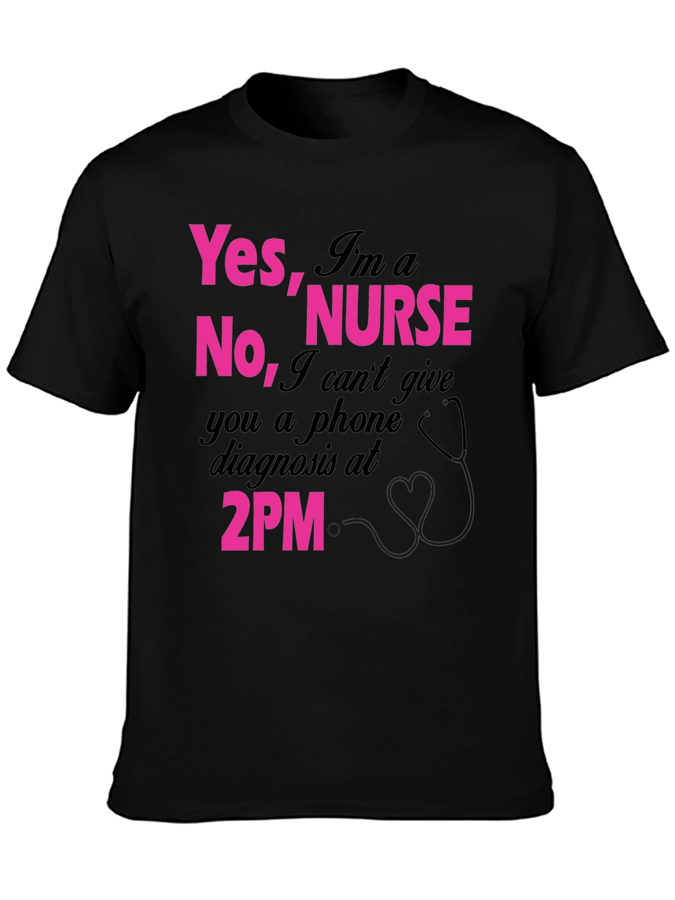 Funny Nurse T-Shirt: Yes Im a Nurse