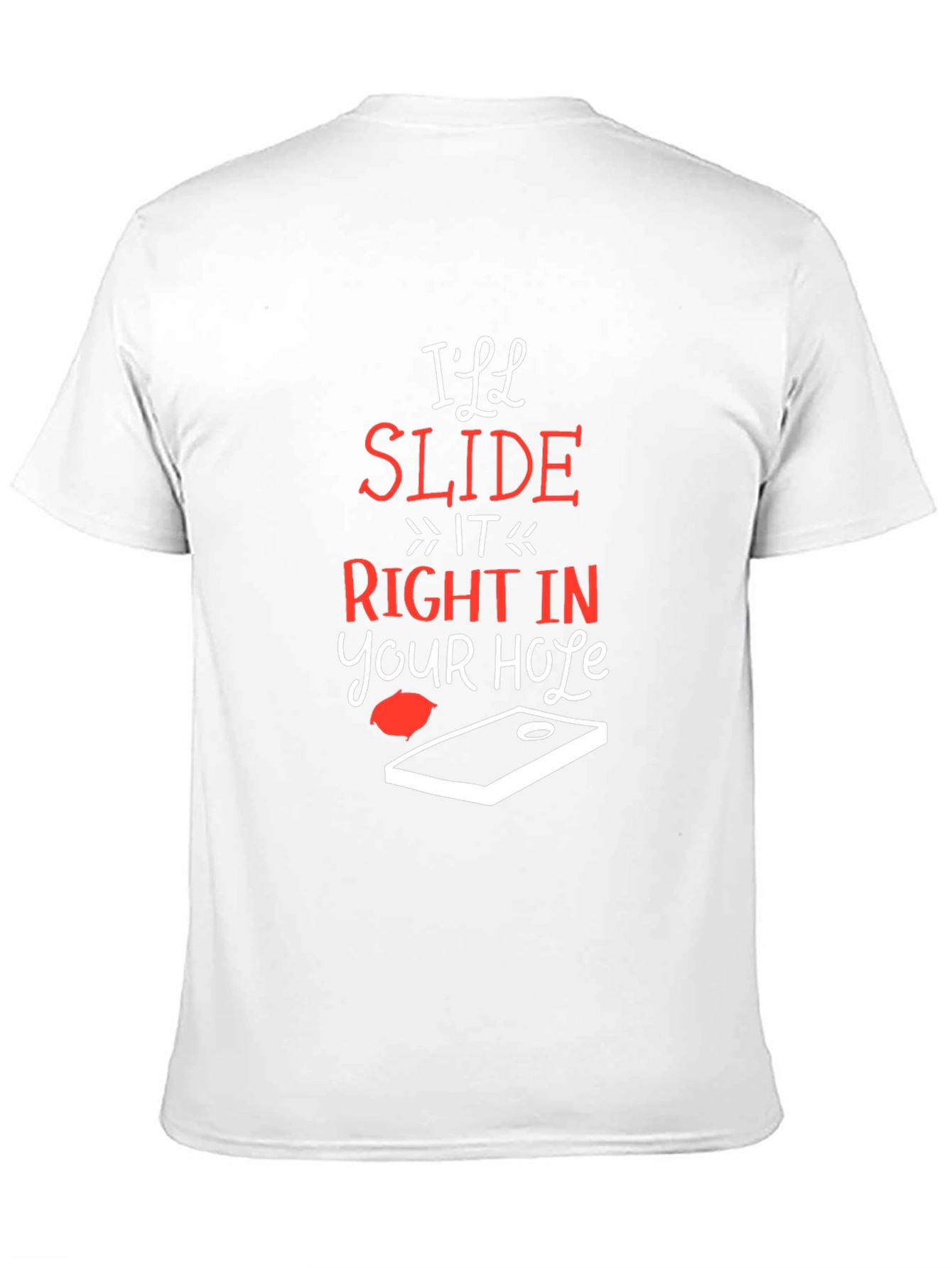 Ill Slide Right In Cornhole T-Shirt