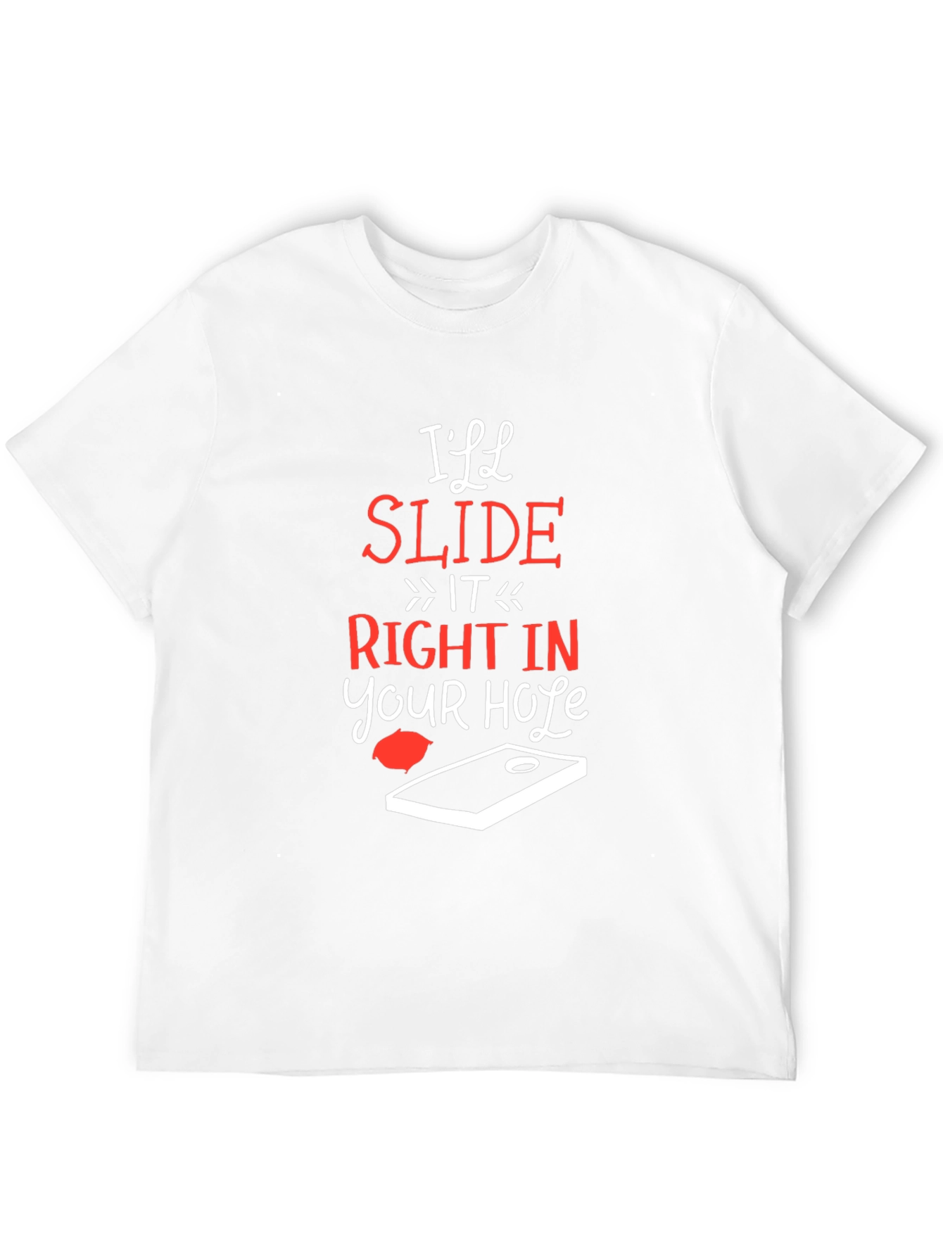Ill Slide Right In Cornhole T-Shirt