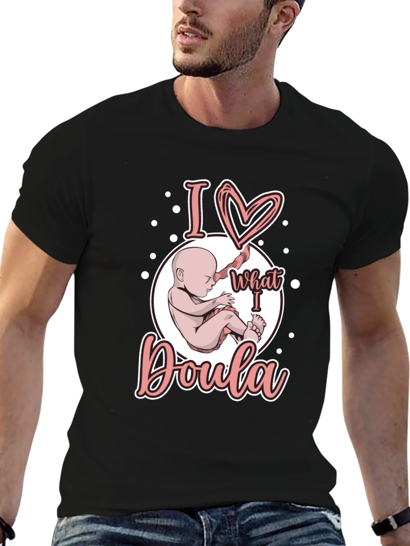 I Love What I Doula T-Shirt