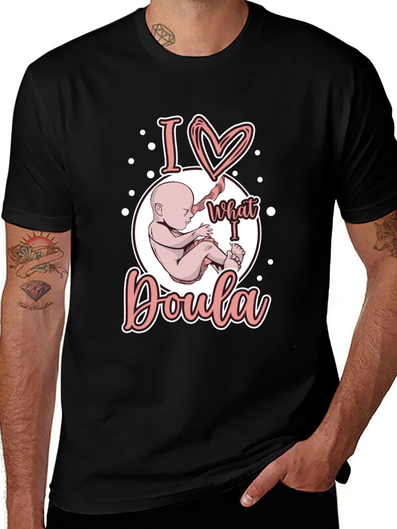 I Love What I Doula T-Shirt