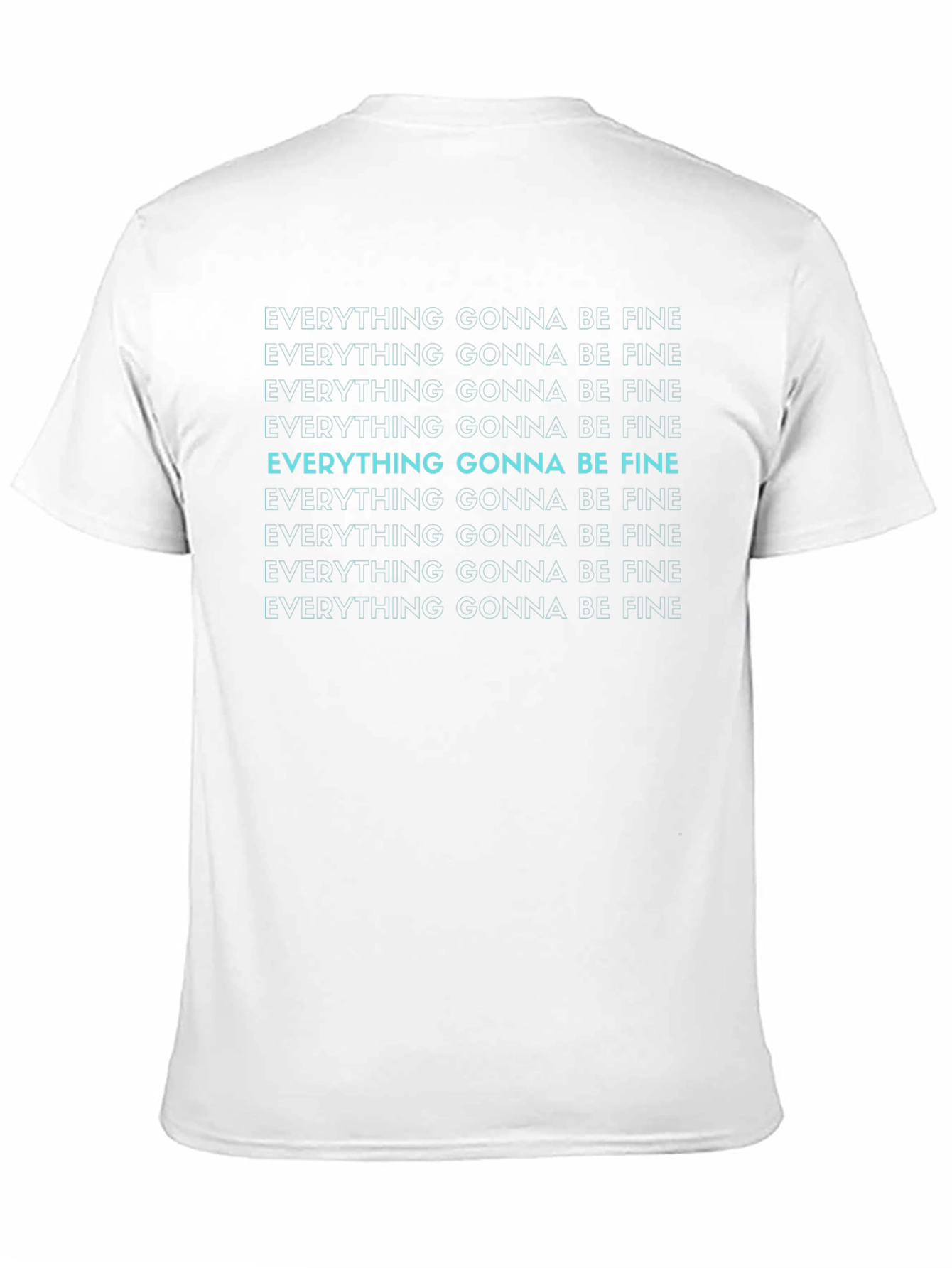 Everything Gonna Be Fine Graphic Tee