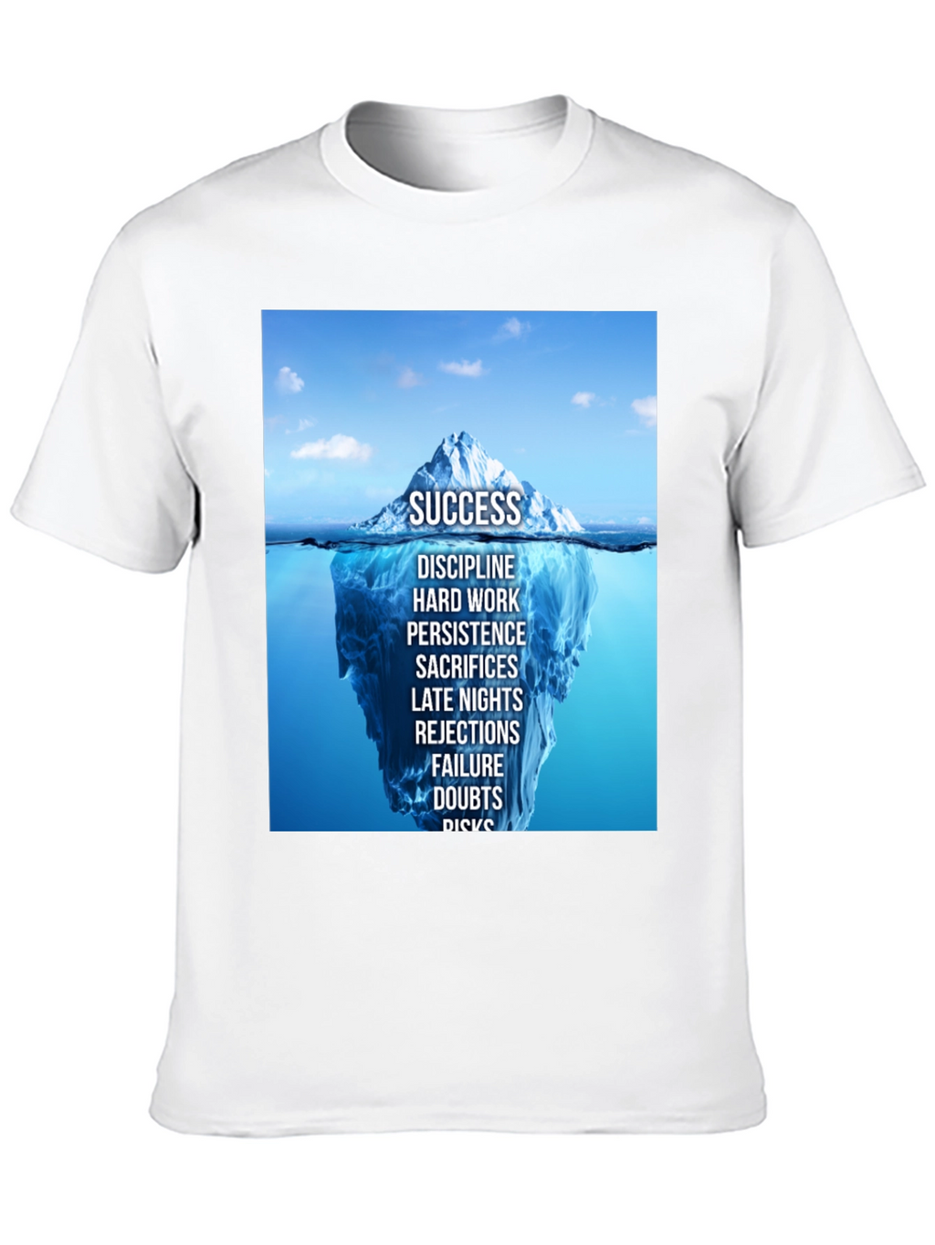 Success Iceberg Graphic T-Shirt - Achieve Your Goals
