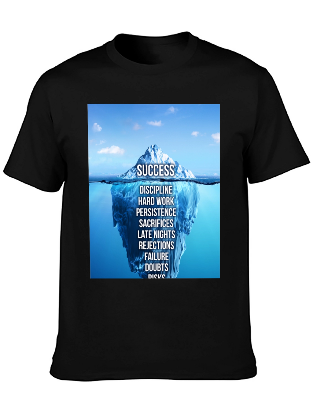 Success Iceberg Graphic T-Shirt - Achieve Your Goals