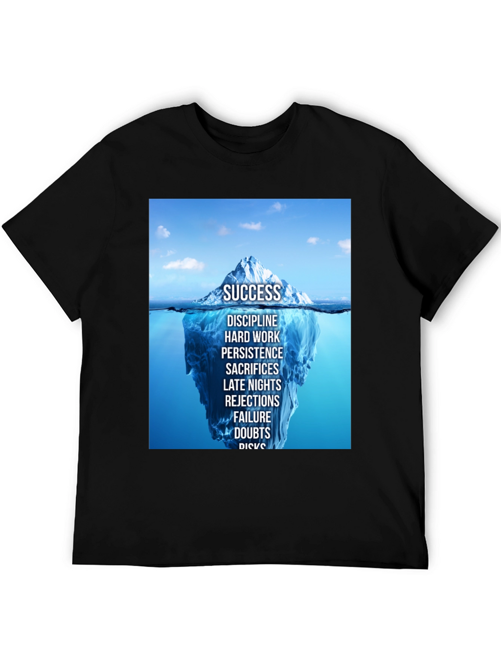 Success Iceberg Graphic T-Shirt - Achieve Your Goals