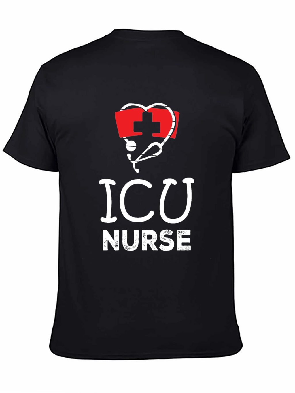 ICU Nurse T-Shirt - Medical Profession Tee