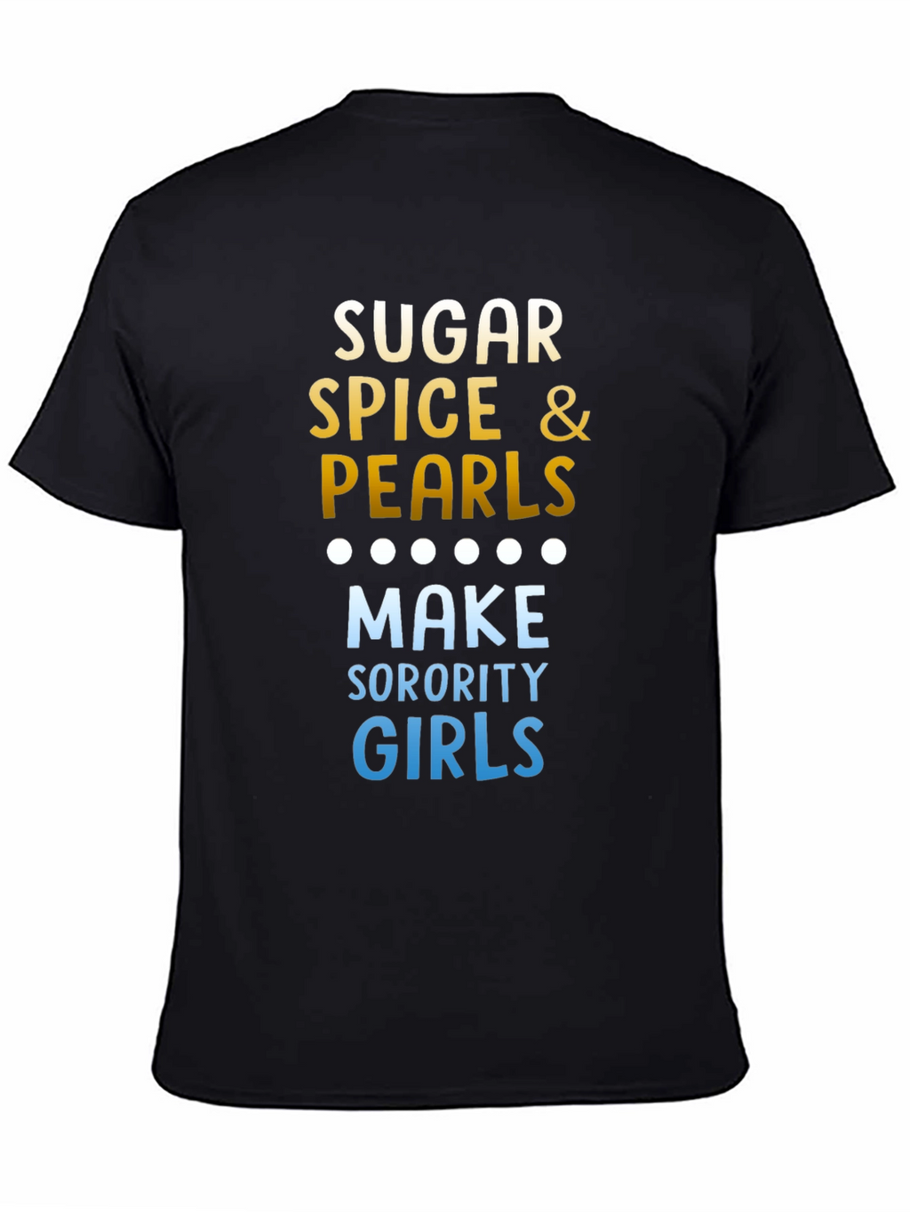 Sugar Spice & Pearls Sorority T-Shirt