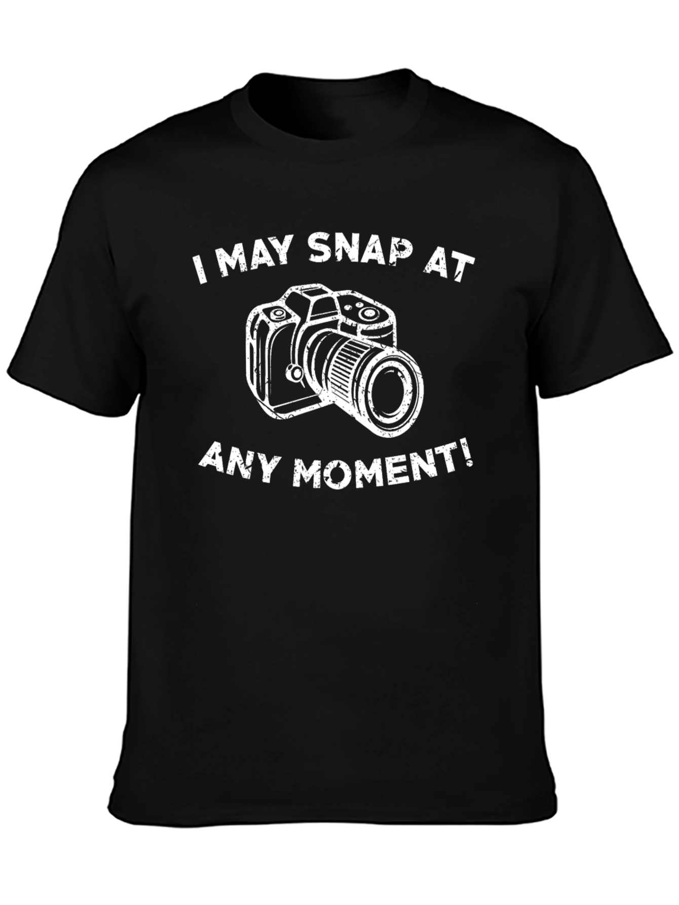 I May Snap At Any Moment Black T-Shirt