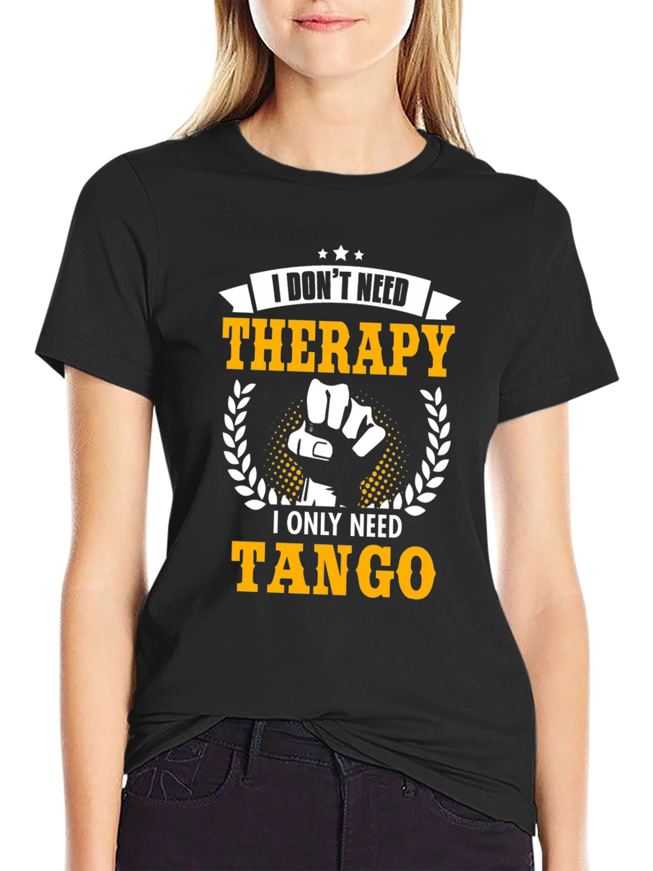 I Dont Need Therapy I Need Tango T-Shirt