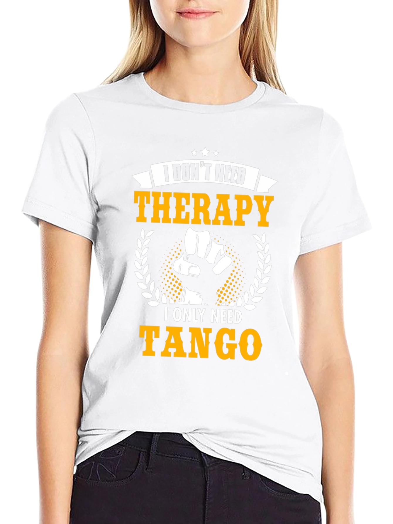 I Dont Need Therapy I Need Tango T-Shirt