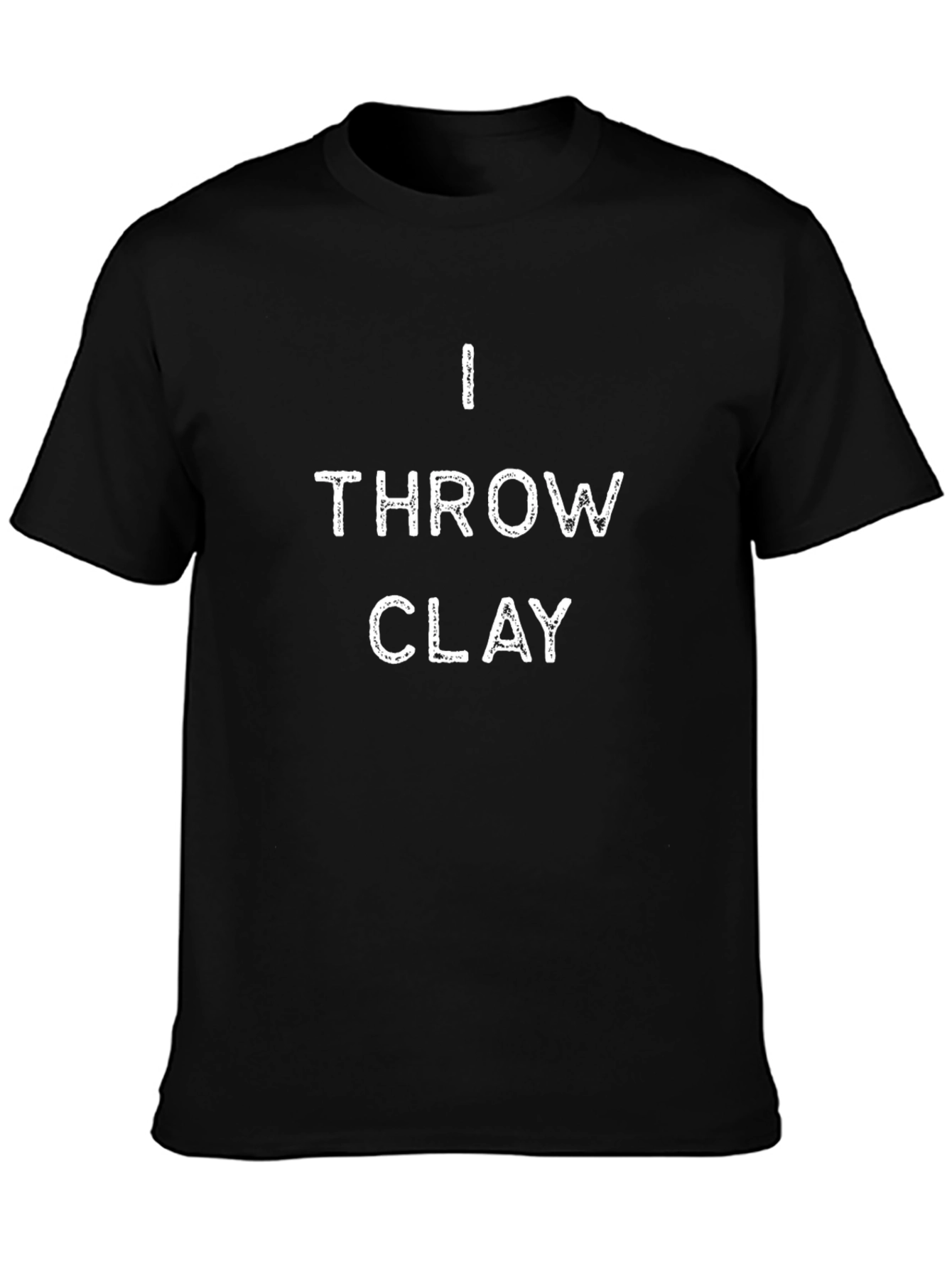 I Throw Clay Black T-Shirt