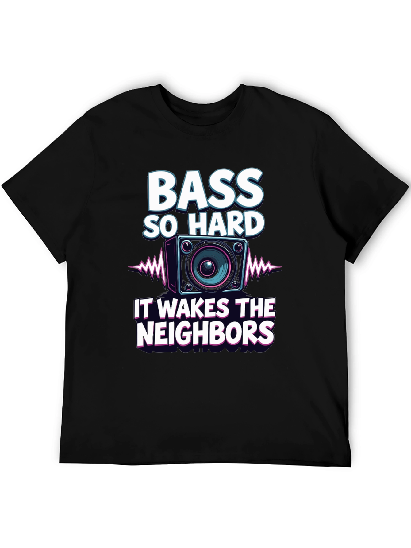 Bass So Hard Funny Graphic T-Shirt