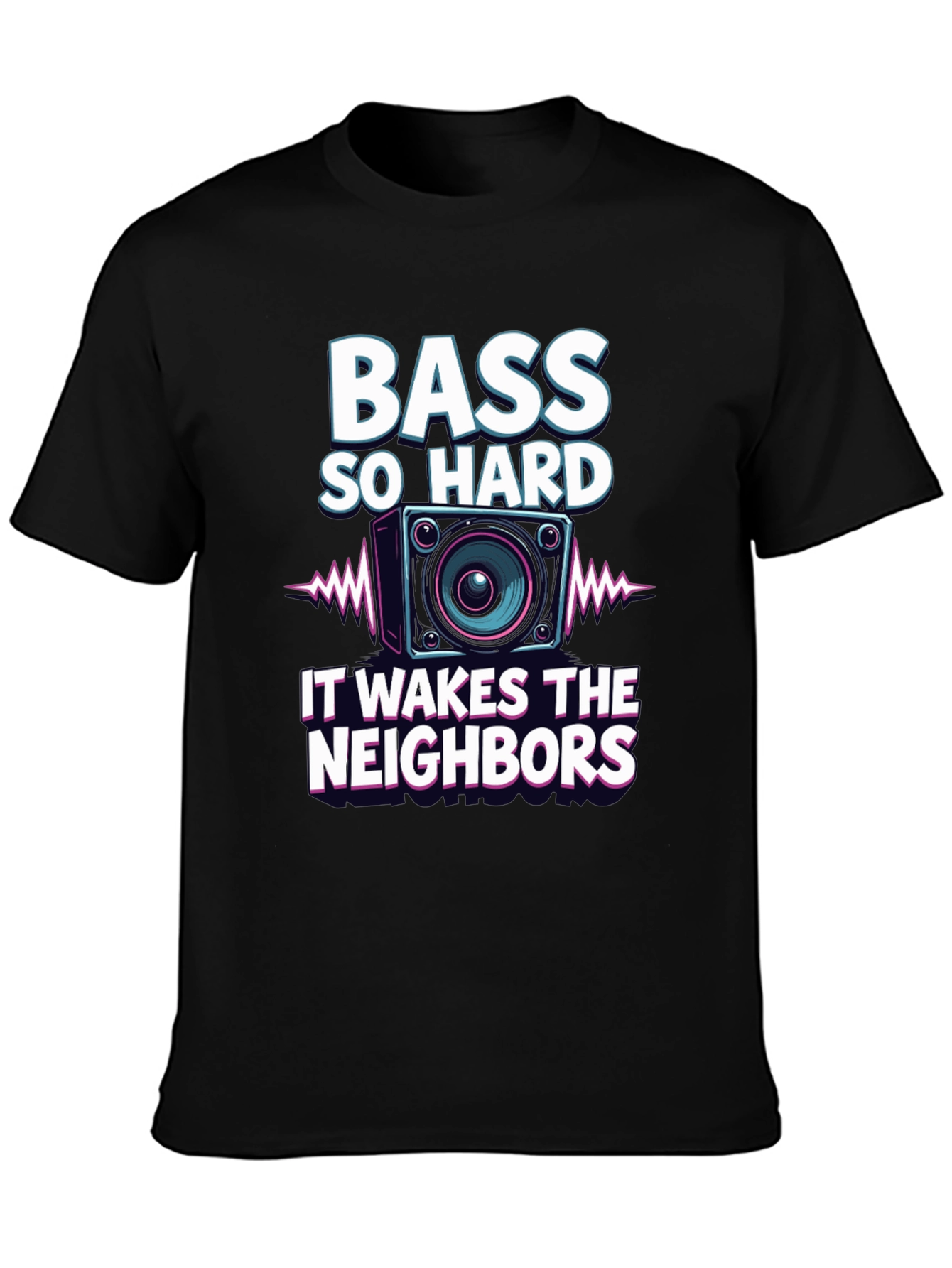 Bass So Hard Funny Graphic T-Shirt