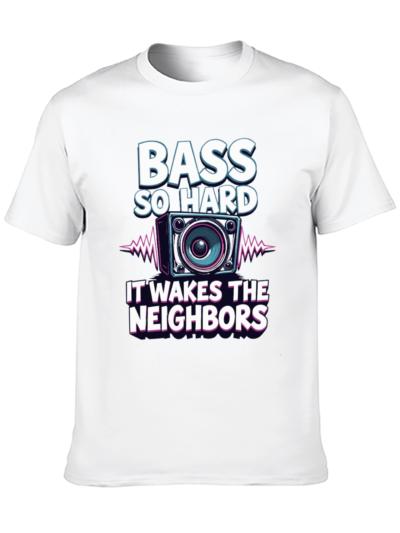 Bass So Hard Funny Graphic T-Shirt