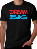 Dream Big Black T-Shirt