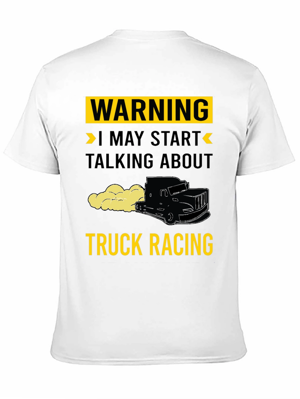 Warning Truck Racing T-Shirt