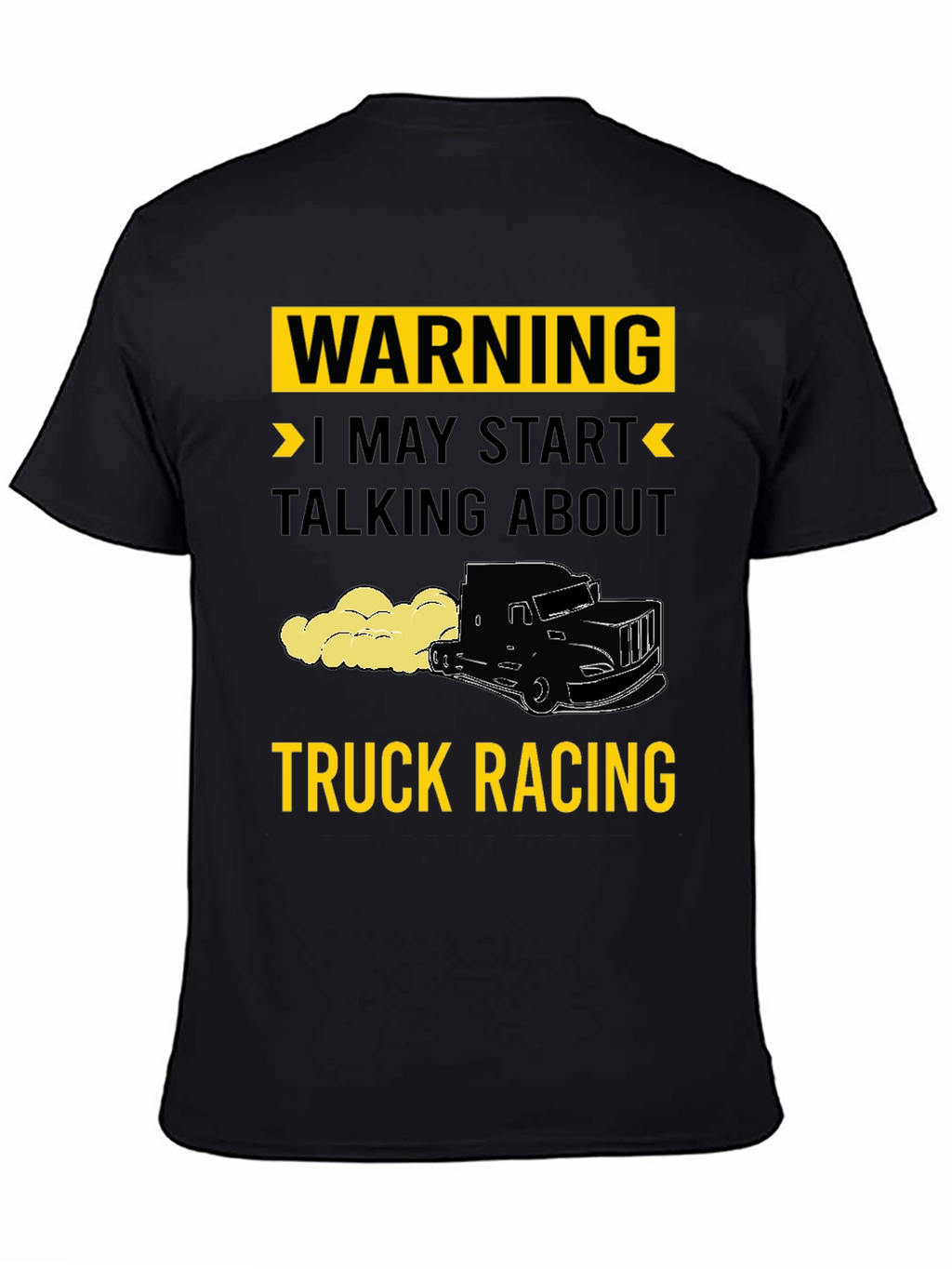 Warning Truck Racing T-Shirt