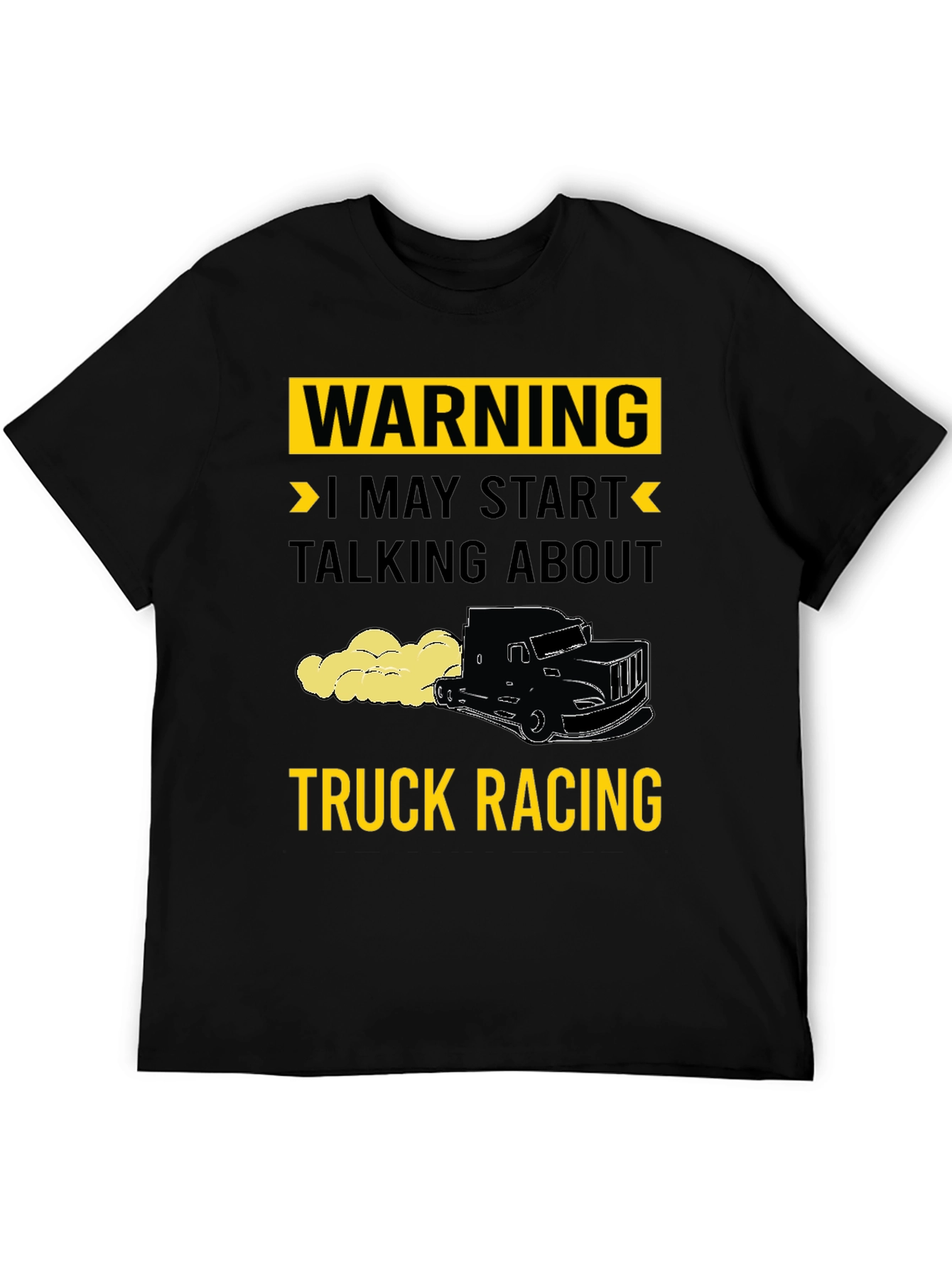 Warning Truck Racing T-Shirt