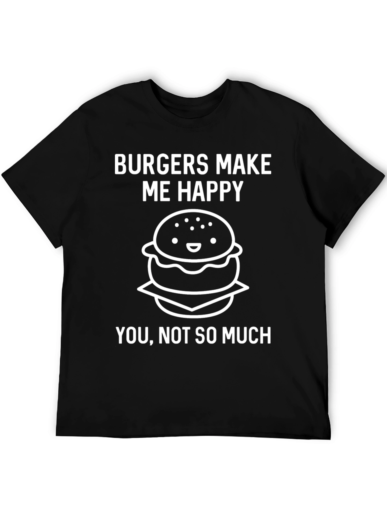 Burgers Make Me Happy Graphic T-Shirt