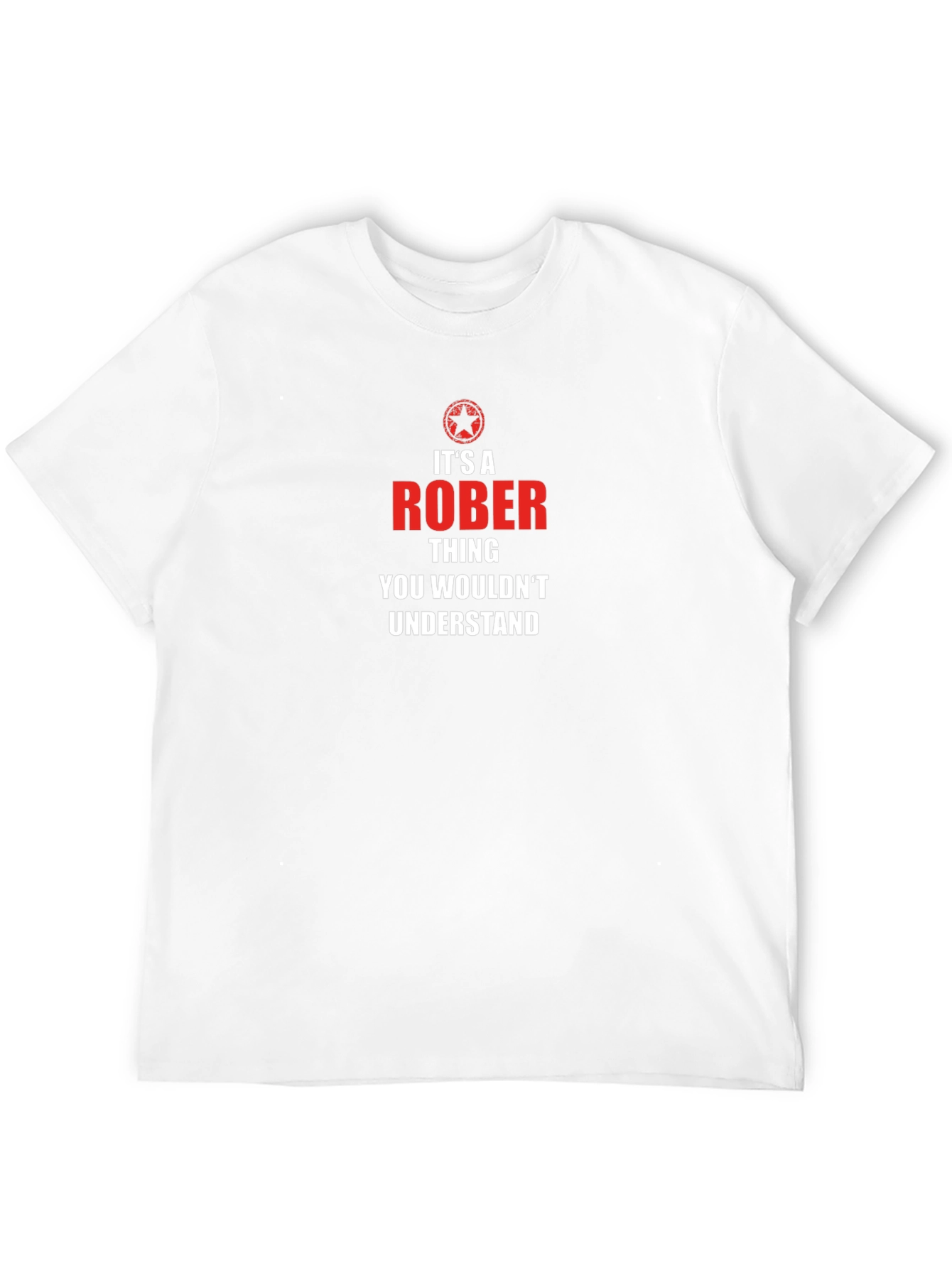 Its A Rober Thing T-Shirt