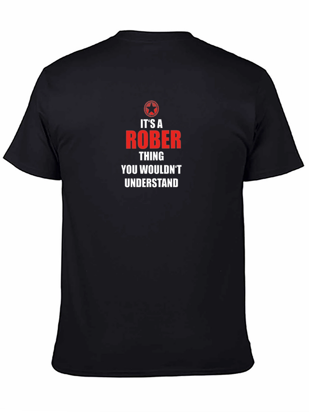 Its A Rober Thing T-Shirt