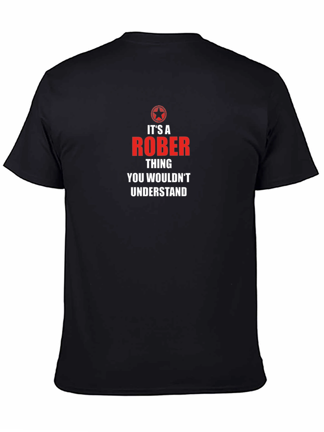 Its A Rober Thing T-Shirt