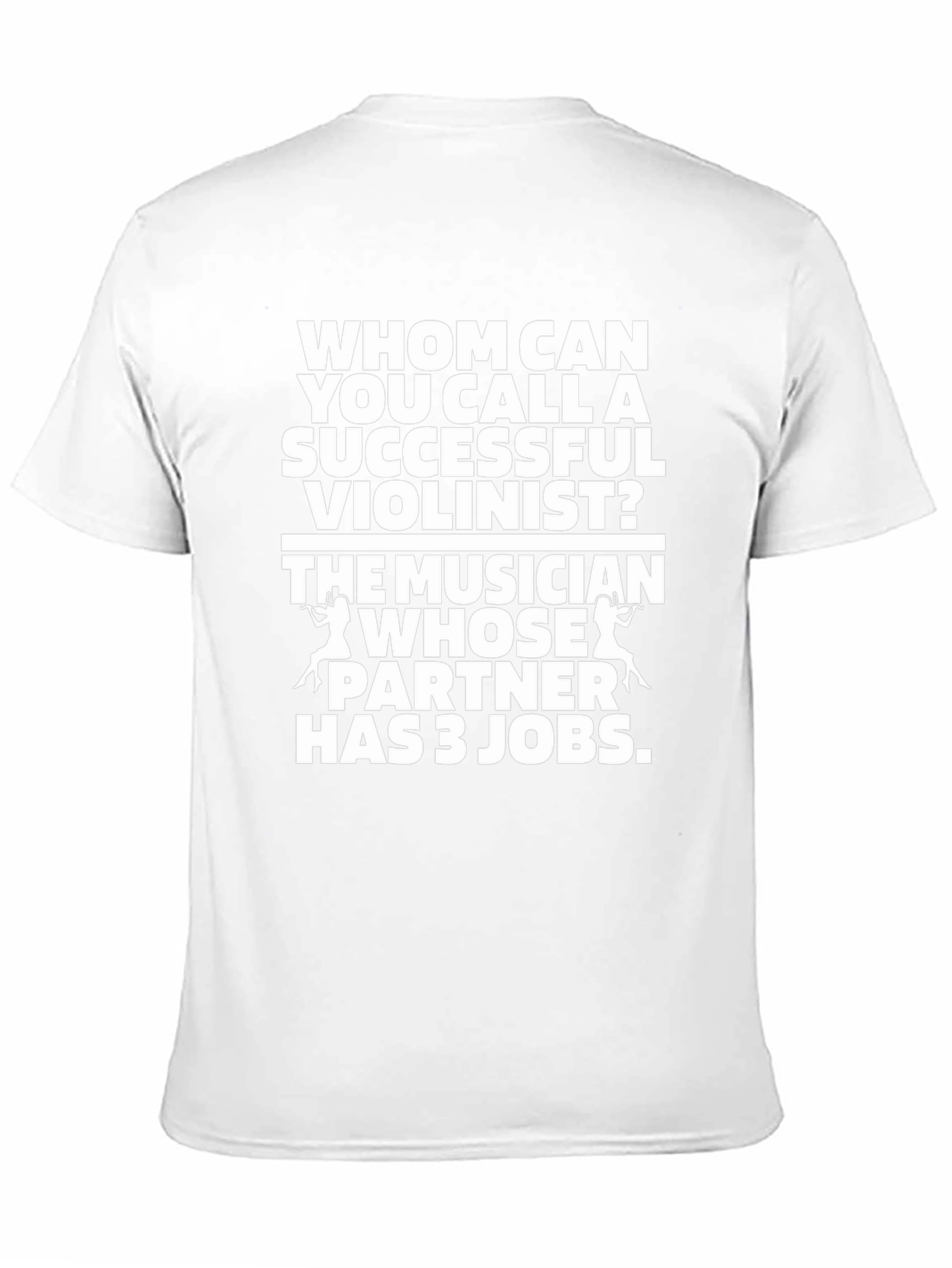 Funny Violinist T-Shirt Musician Partner Joke
