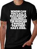 Funny Violinist T-Shirt Musician Partner Joke