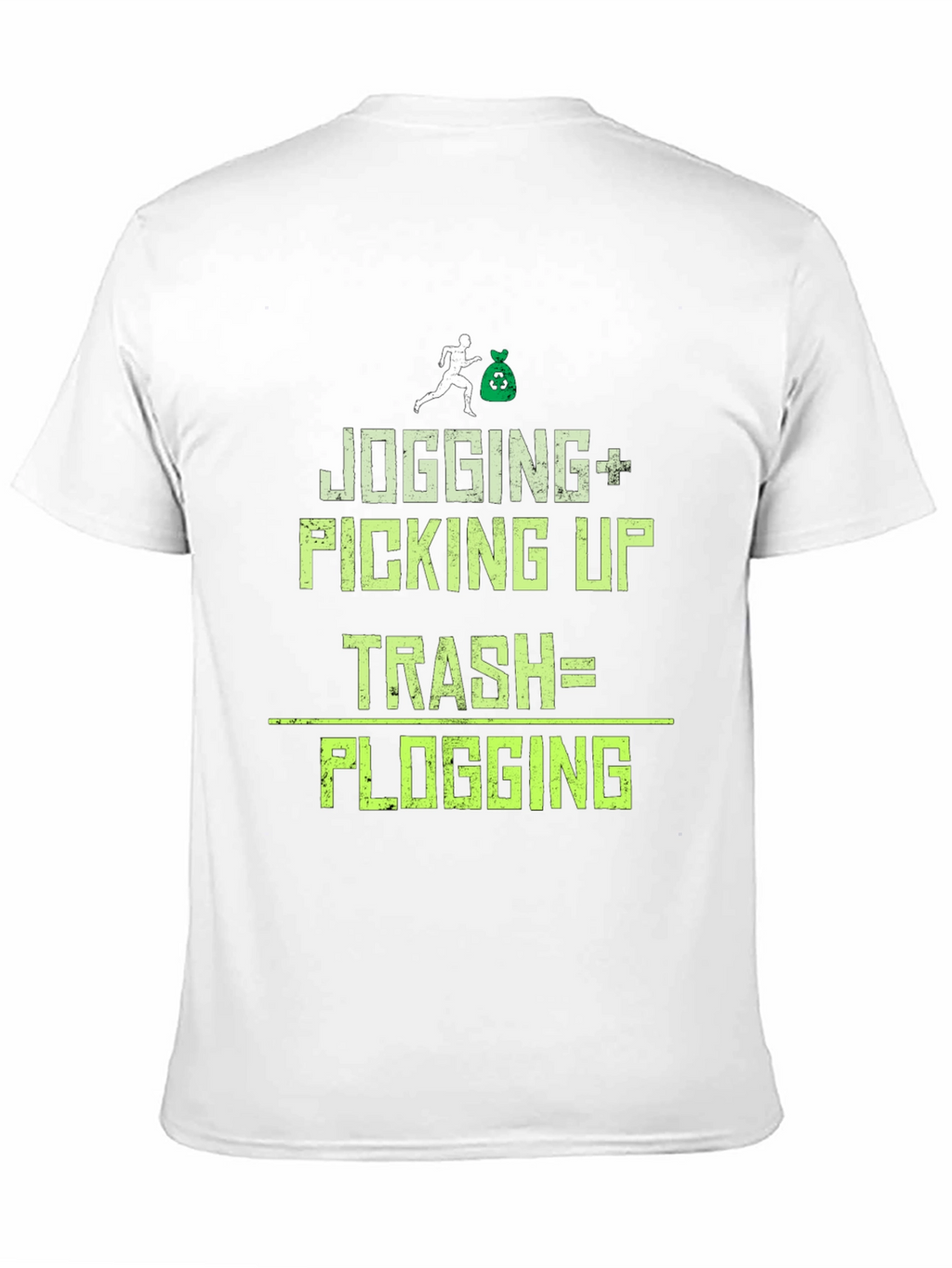 Plogging T-Shirt: Jogging Plus Picking Up Trash