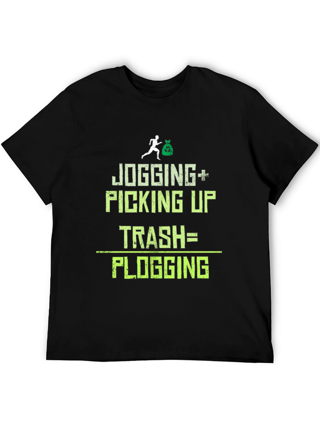Plogging T-Shirt: Jogging Plus Picking Up Trash
