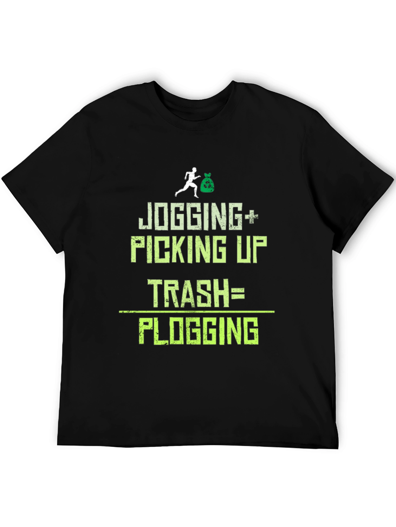 Plogging T-Shirt: Jogging Plus Picking Up Trash