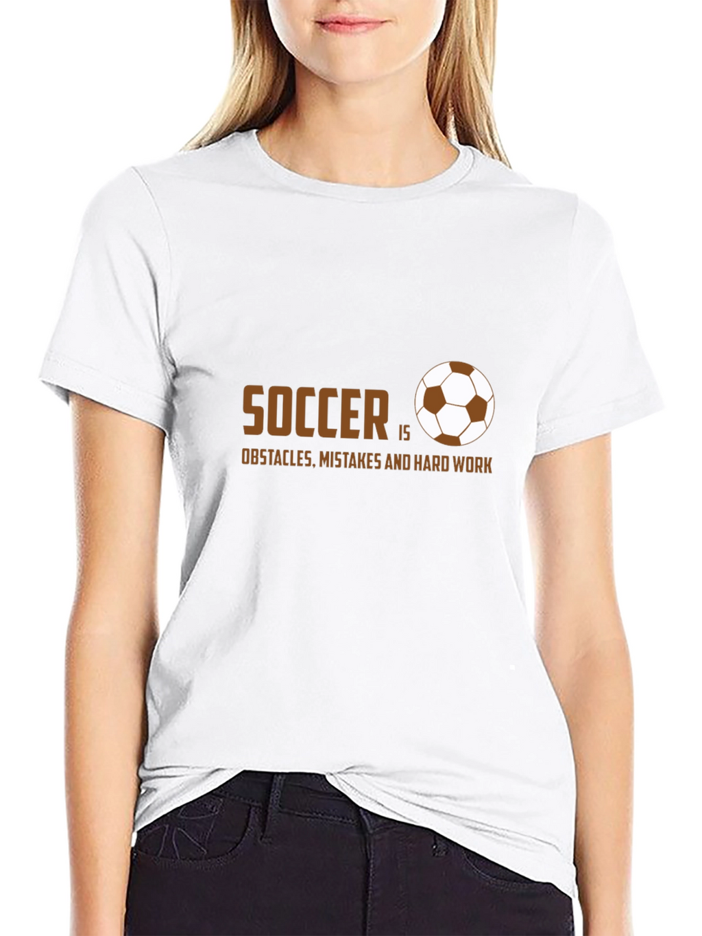Soccer Is Obstacles Mistakes and Hard Work T-Shirt
