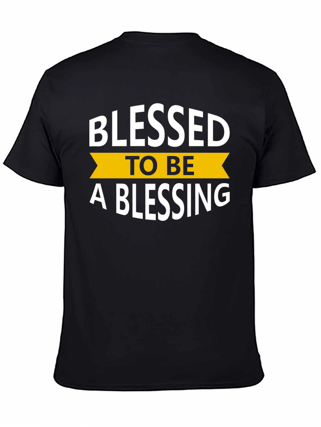 Blessed To Be A Blessing Black T-Shirt