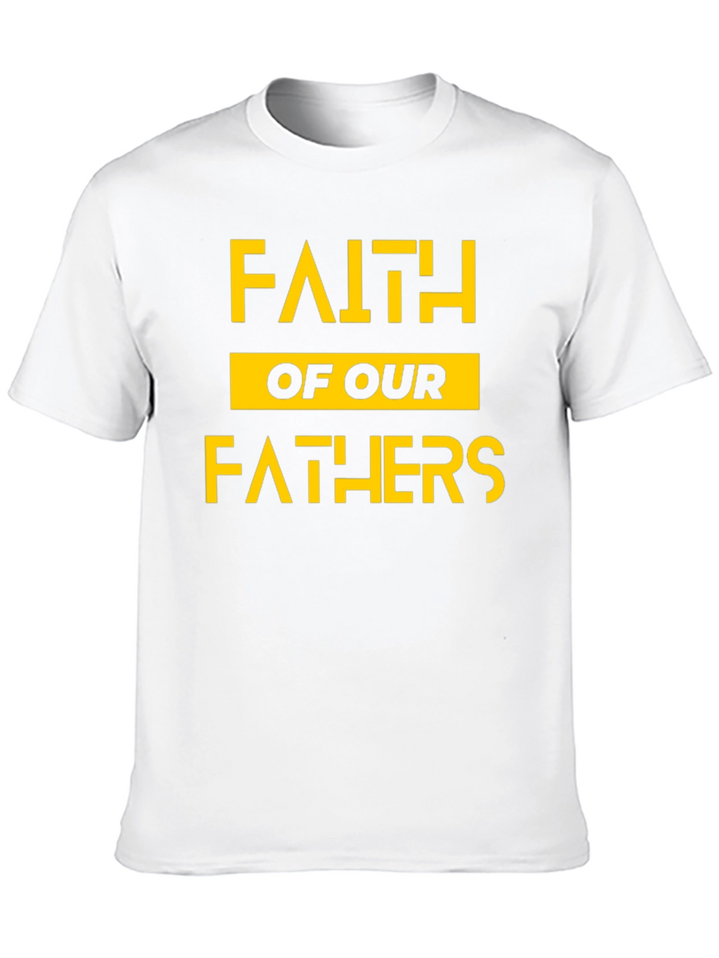 Faith of Our Fathers Graphic T-Shirt