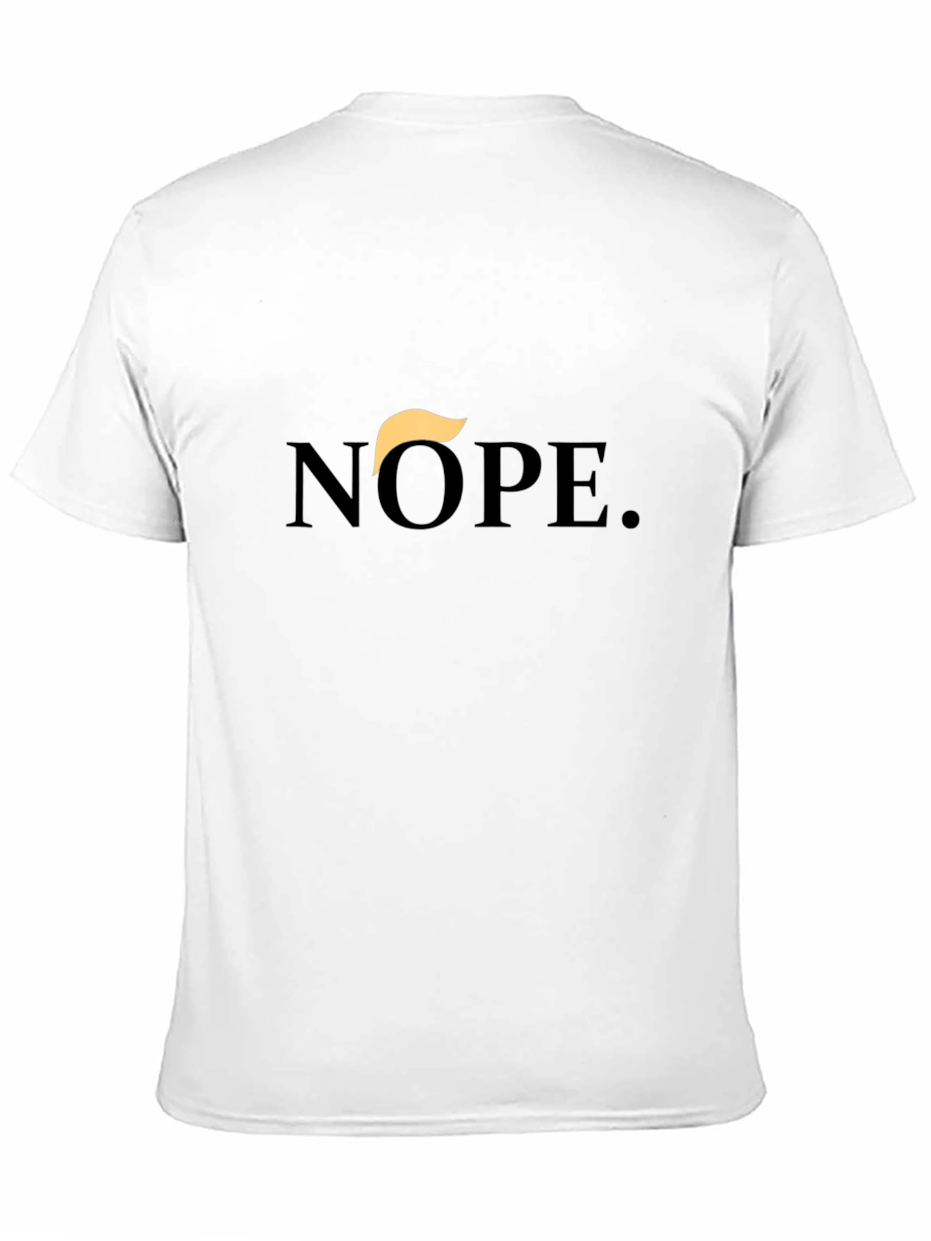 Nope. T-Shirt