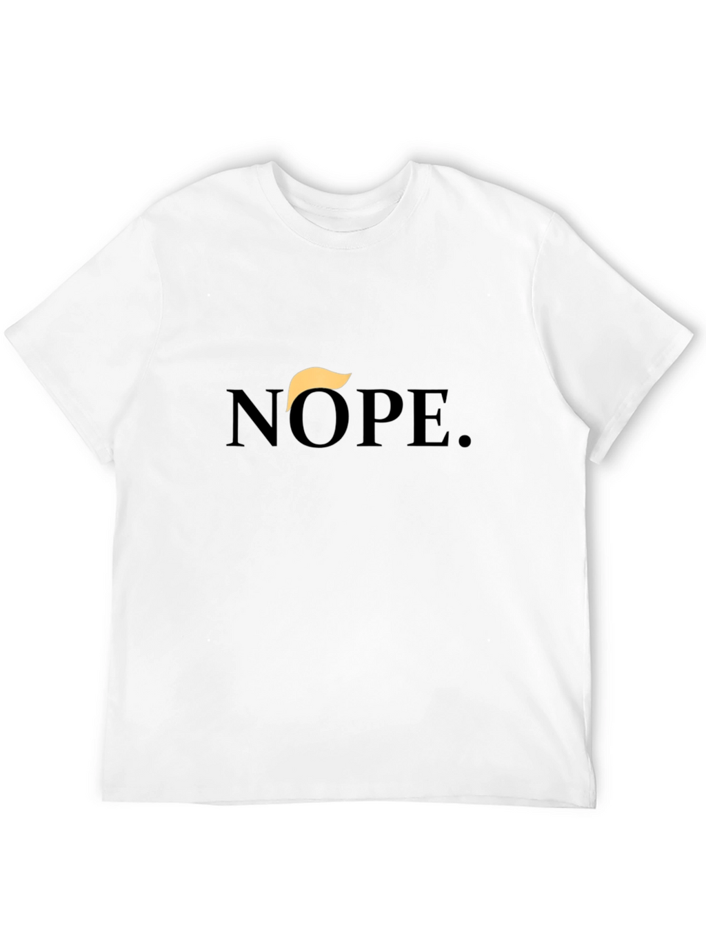 Nope. T-Shirt