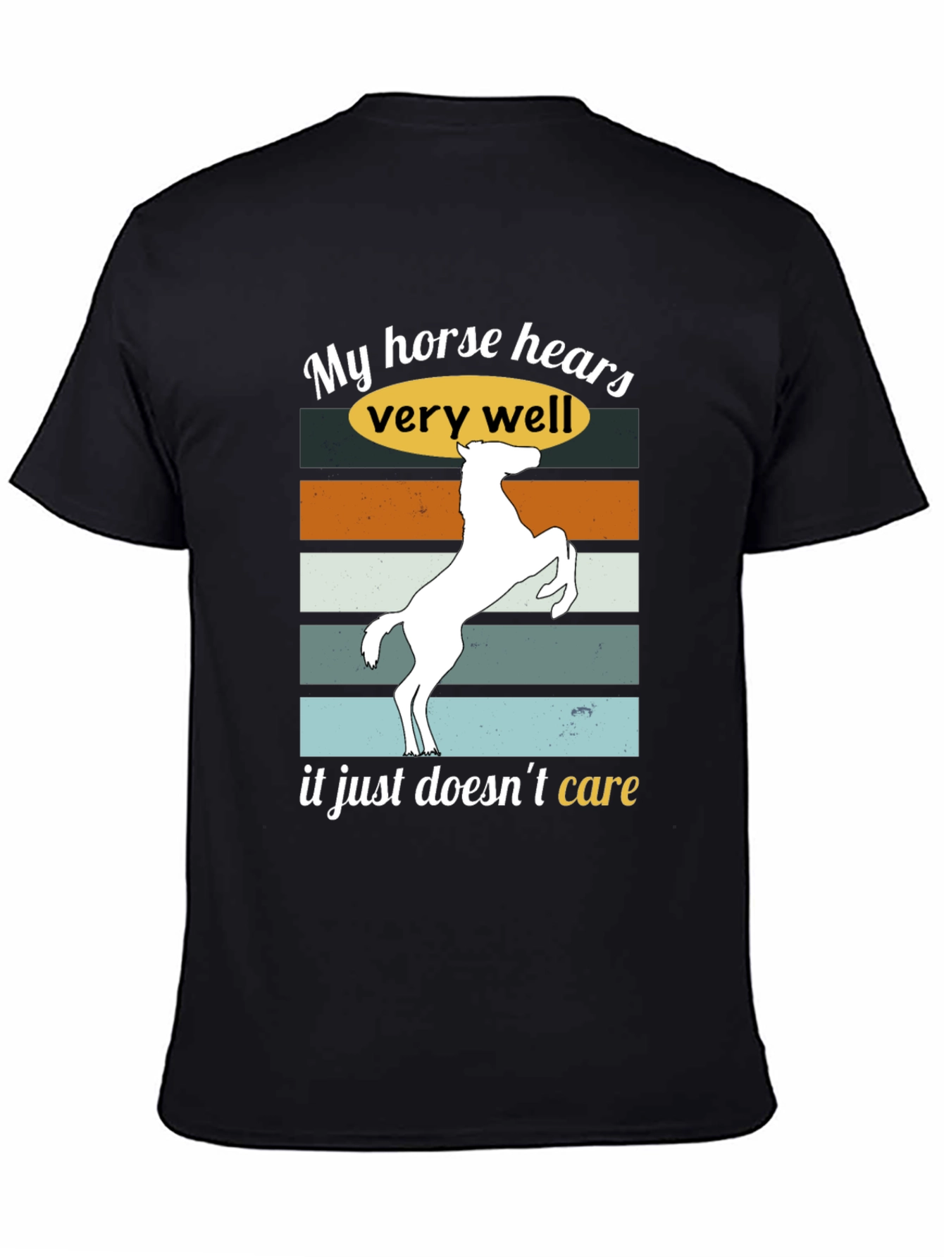 Funny Horse Hear T-Shirt Sarcastic Equestrian Tee