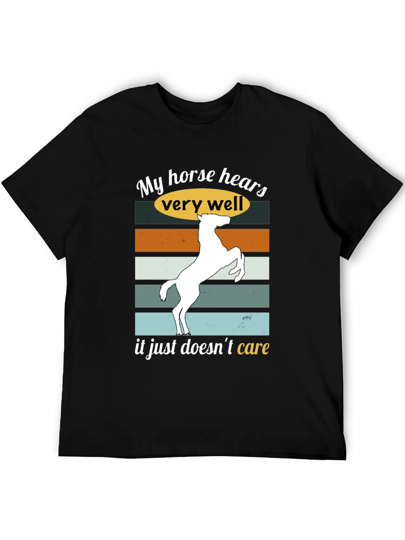 Funny Horse Hear T-Shirt Sarcastic Equestrian Tee